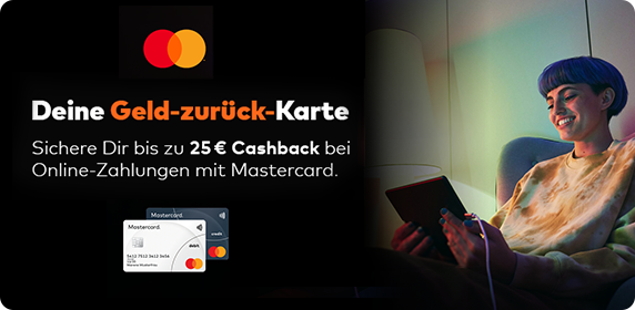 Mastercard Aktion: Deine Geld-zurück-Karte - Sichere Dir bis zu 25€ Cashback bei Online Zahlungen mit Mastercard.